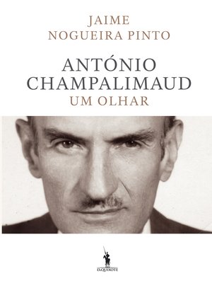 cover image of António Champalimaud--Um Olhar